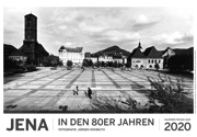 Kalender „Jena“ (2020) in den 80er Jahren